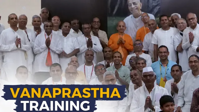 Vanaprastha Training